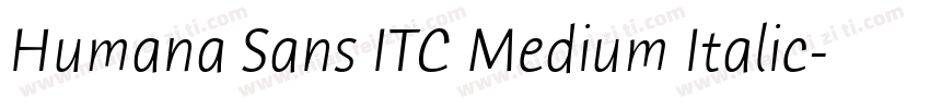 Humana Sans ITC Medium Italic字体转换